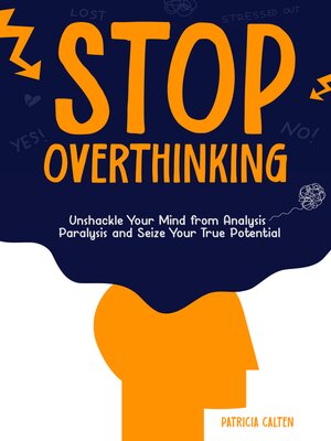 cover image of Stop Overthinking